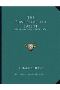 The First Plymouth Patent