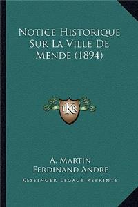 Notice Historique Sur La Ville De Mende (1894)