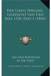 Der Leken Spieghel, Leerdicht Van Den Jare 1330, Part 1 (1844)