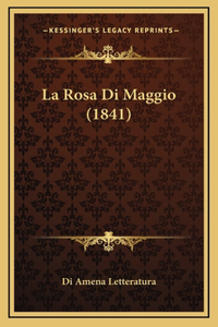 La Rosa Di Maggio (1841)