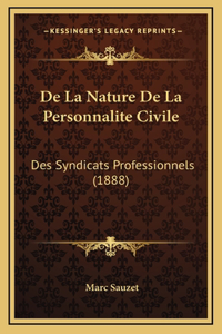 De La Nature De La Personnalite Civile