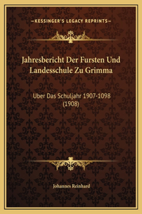 Jahresbericht Der Fursten Und Landesschule Zu Grimma