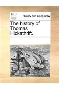 The History of Thomas Hickathrift.