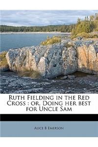 Ruth Fielding in the Red Cross