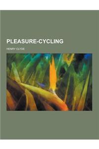 Pleasure-Cycling