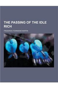 The Passing of the Idle Rich