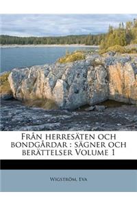 Fr�n Herres�ten Och Bondg�rdar