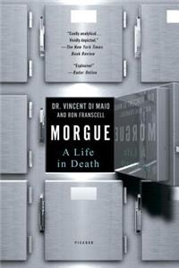 Morgue: A Life in Death