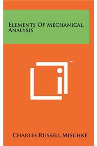 Elements of Mechanical Analysis