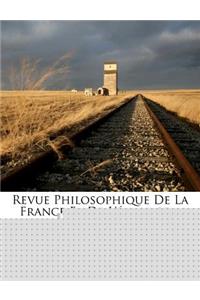 Revue Philosophique de la France Et de l'Étranger, Volume 63...