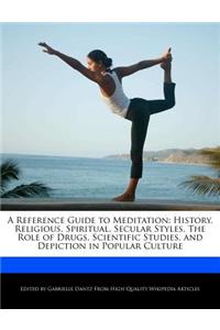 A Reference Guide to Meditation