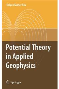 Potential Theory in Applied Geophysics