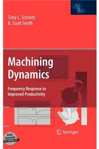 Machining Dynamics: Frequency Response to Improved Productivity
