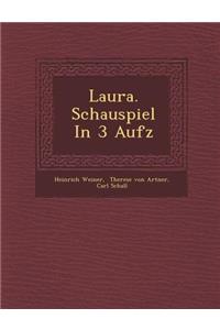 Laura. Schauspiel in 3 Aufz