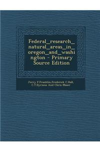 Federal_research_natural_areas_in_oregon_and_washington