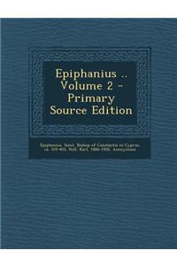 Epiphanius .. Volume 2