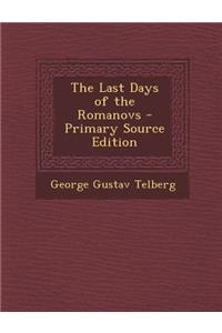 The Last Days of the Romanovs