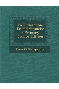 La Philosophie de Malebranche