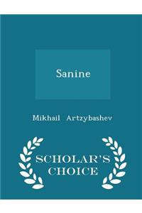 Sanine - Scholar's Choice Edition