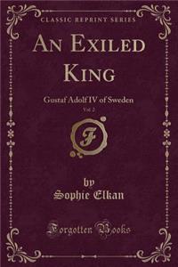 An Exiled King, Vol. 2