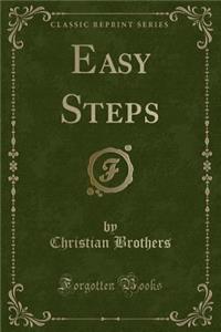 Easy Steps (Classic Reprint)