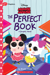 Minnie Mouse: The Perfect Book (Disney Original Graphic Novel #2)