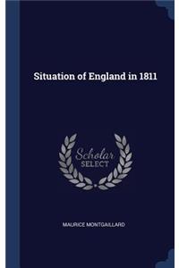 Situation of England in 1811
