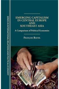 Emerging Capitalism in Central Europe and Southeast Asia