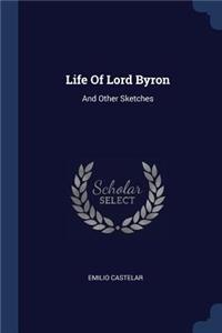 Life Of Lord Byron