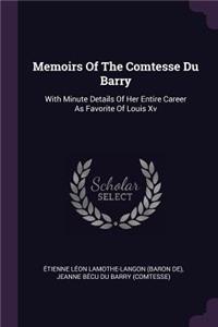Memoirs Of The Comtesse Du Barry