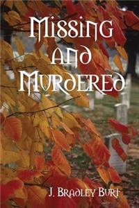 Missing and Murdered