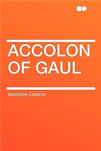 Accolon of Gaul