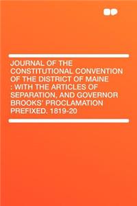 Journal of the Constitutional Convention of the District of Maine