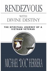 Rendezvous with Divine Destiny