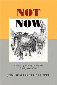 Not Now