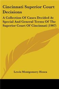 Cincinnati Superior Court Decisions