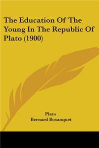 Education Of The Young In The Republic Of Plato (1900)