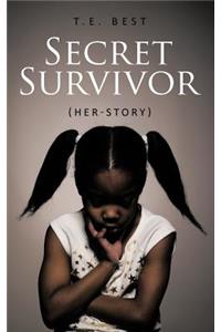 Secret Survivor (Her-Story)