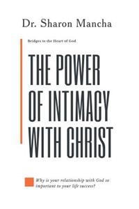 Power of Intimacy with Christ