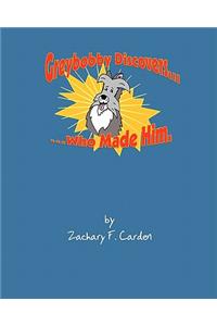 Greybobby Discovers Who Made Him