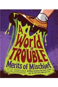 A World of Trouble, 2