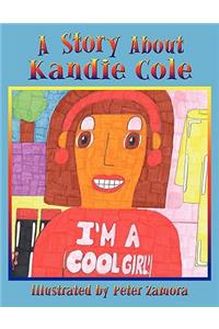 Story About Kandie Cole