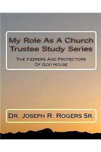 My Role As A Church Trustee Study Series