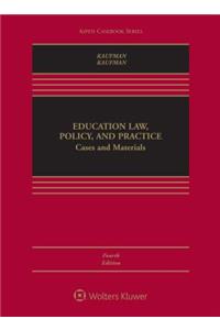 Education Law, Policy, and Practice