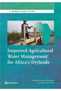 Improved Agricultural Water Management for Africa's Drylands