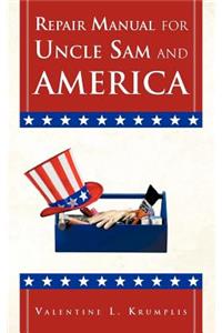 Repair Manual for Uncle Sam and America