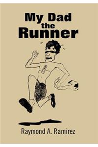 My Dad the Runner