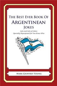 Best Ever Book of Argentinian Jokes