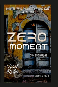 Zero Moment - LinenWrap: Do not be afraid, this is only a passing novel and will end