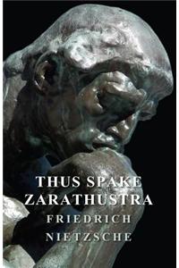 Thus Spake Zarathustra